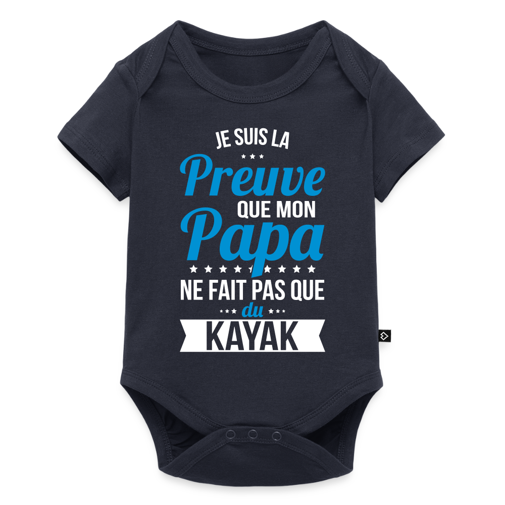 Body Bébé bio manches courtes - Mon Papa Ne Fait Pas Que Du Kayak - bleu marine