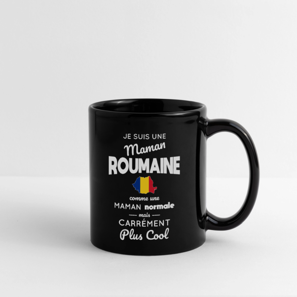 Mug uni - Maman Roumaine plus cool - noir