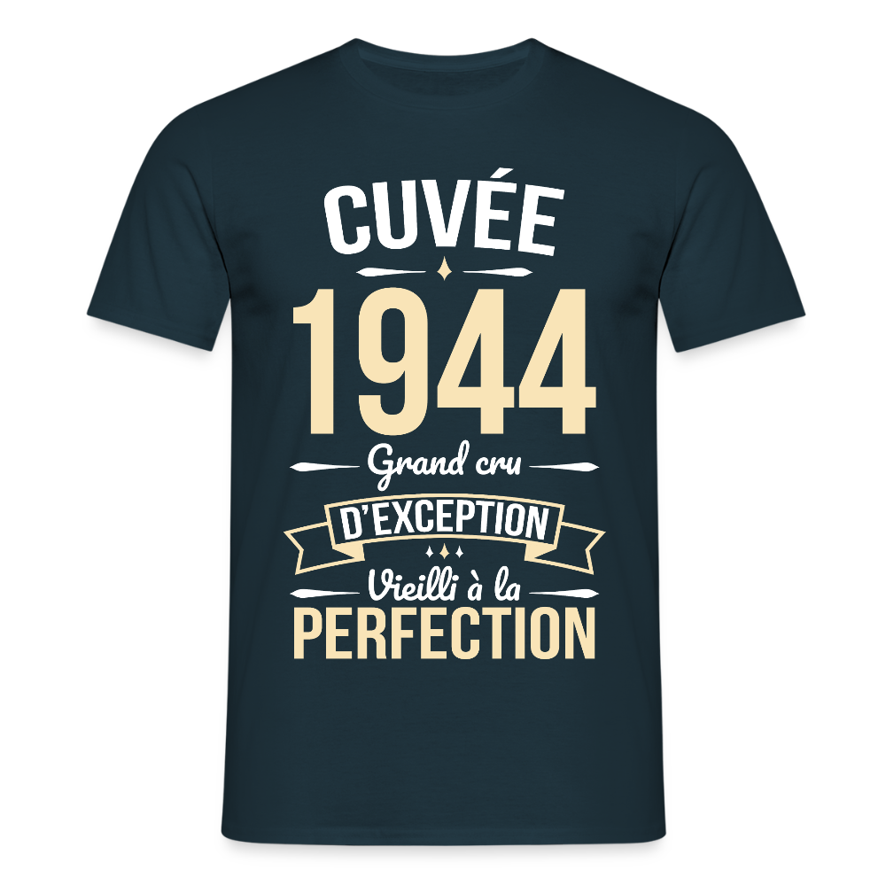 T-shirt Homme - Anniversaire 81 Ans - Cuvée 1944 - marine