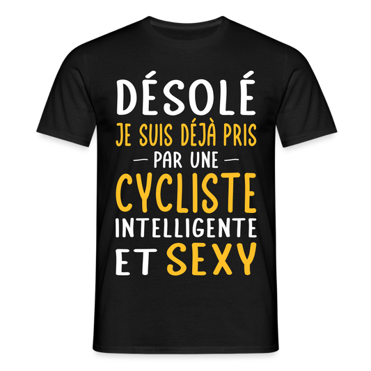 T-shirt Homme - Je suis pris par une cycliste intelligente et sexy - noir