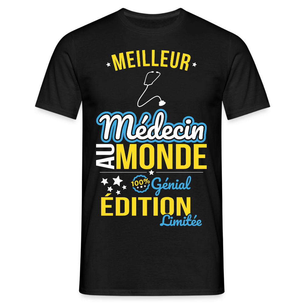 T-shirt Homme - Meilleur Médecin au monde - 100% génial - noir
