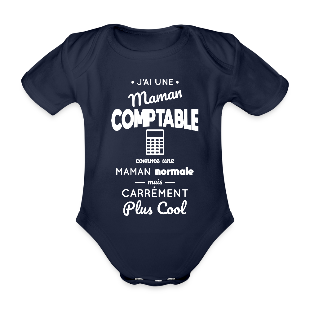 Body Bébé bio manches courtes - J'ai une maman comptable - marine foncé