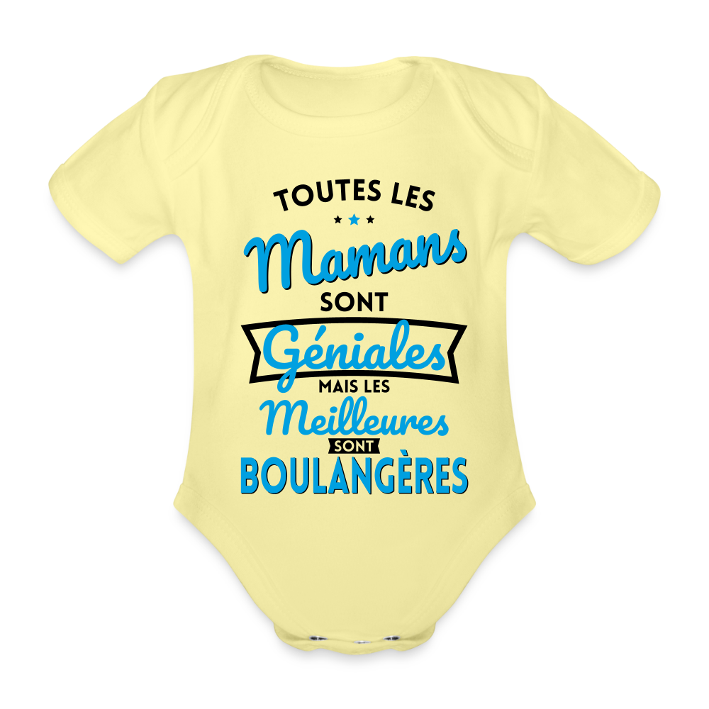 Body Bébé bio manches courtes - Mamans géniales - Les meilleures sont boulangères - jaune délavé