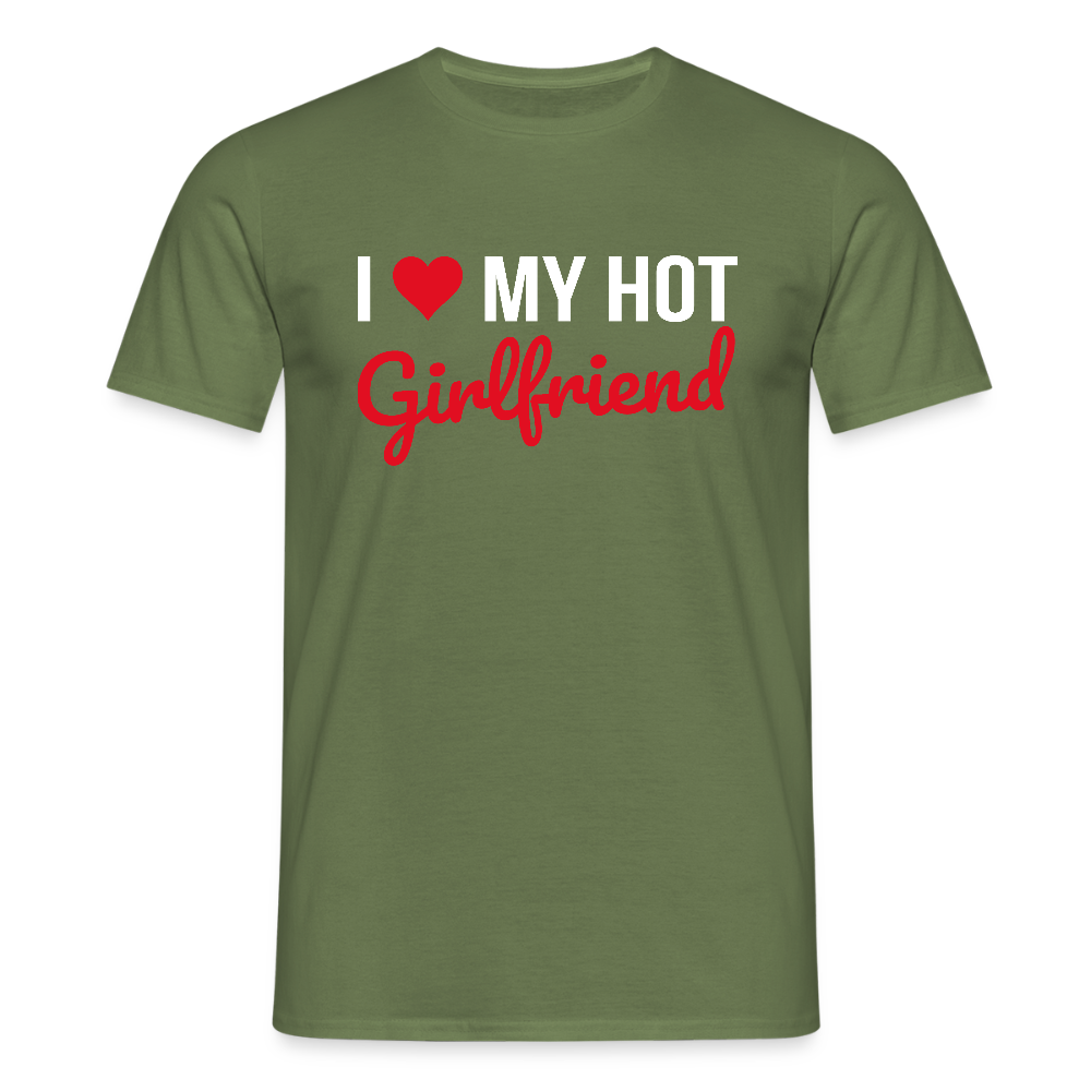 T-shirt Homme “I Love My Hot Girlfriend” – Idée cadeau Saint-Valentin - vert militaire