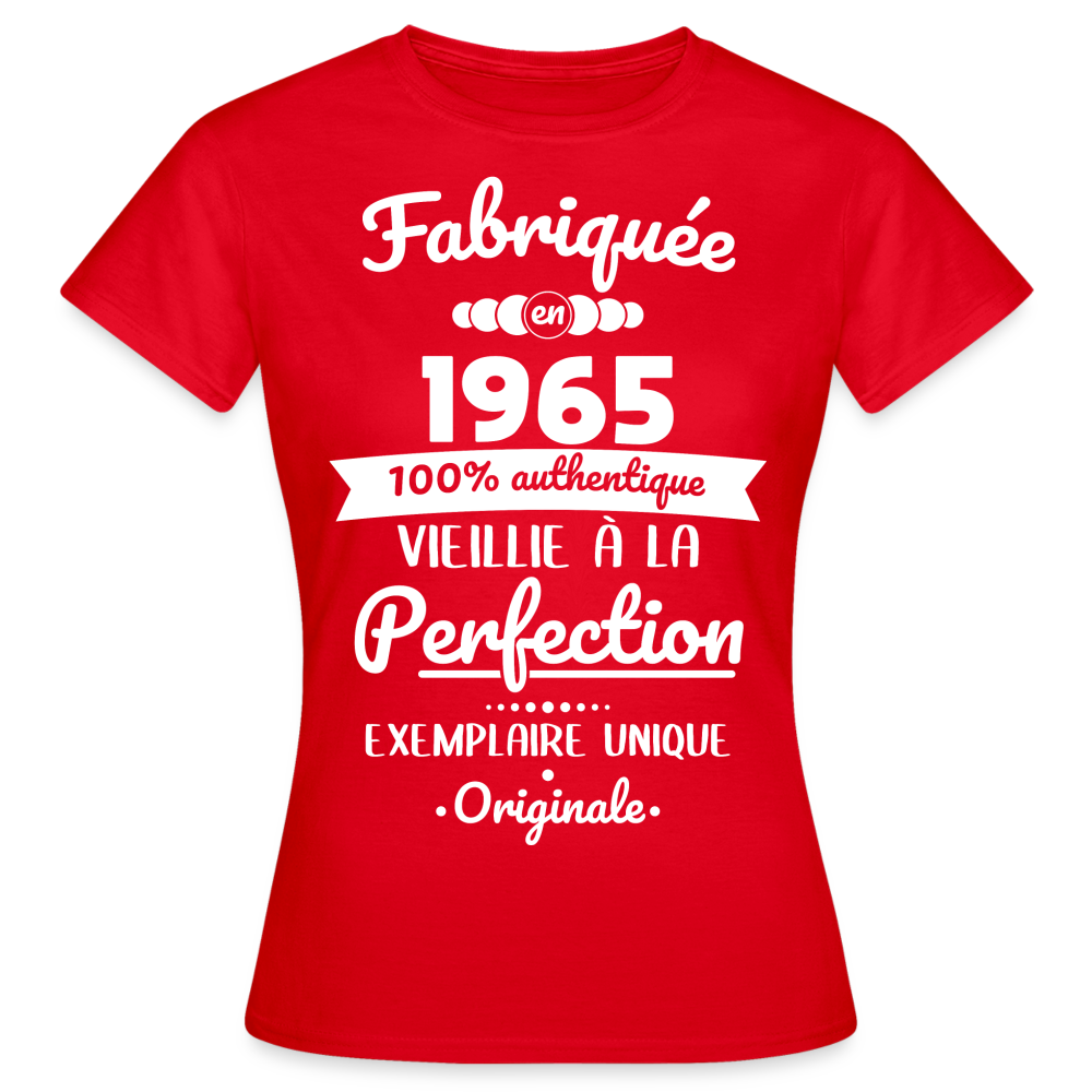 T-shirt Femme - Anniversaire 60 Ans - Fabriquée en 1965 - rouge