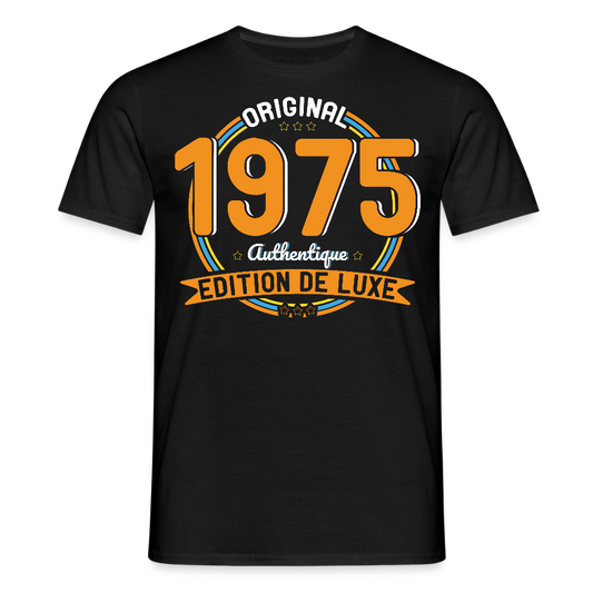 T-shirt Homme - Anniversaire 50 Ans - Original 1975 Authentique - noir