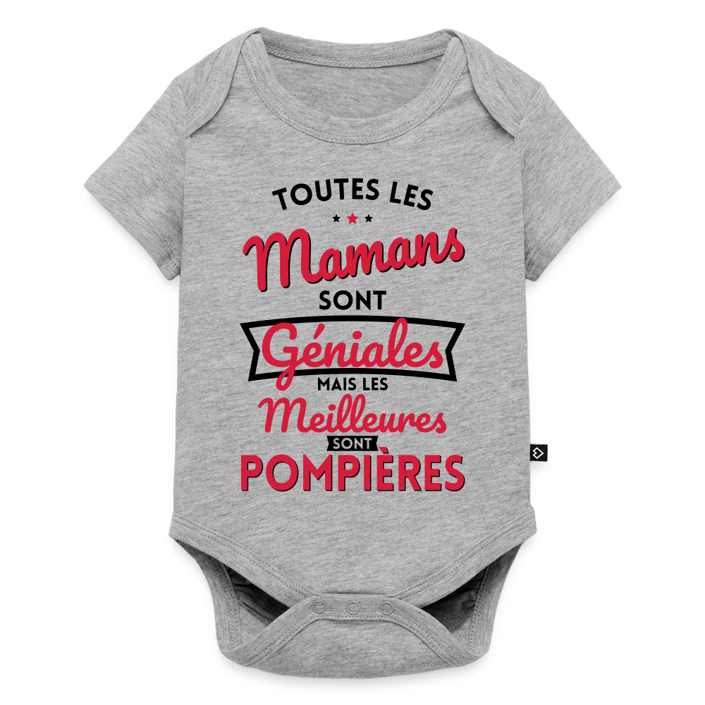 Body Bébé bio manches courtes - Mamans géniales - Les meilleures sont pompières - gris chiné