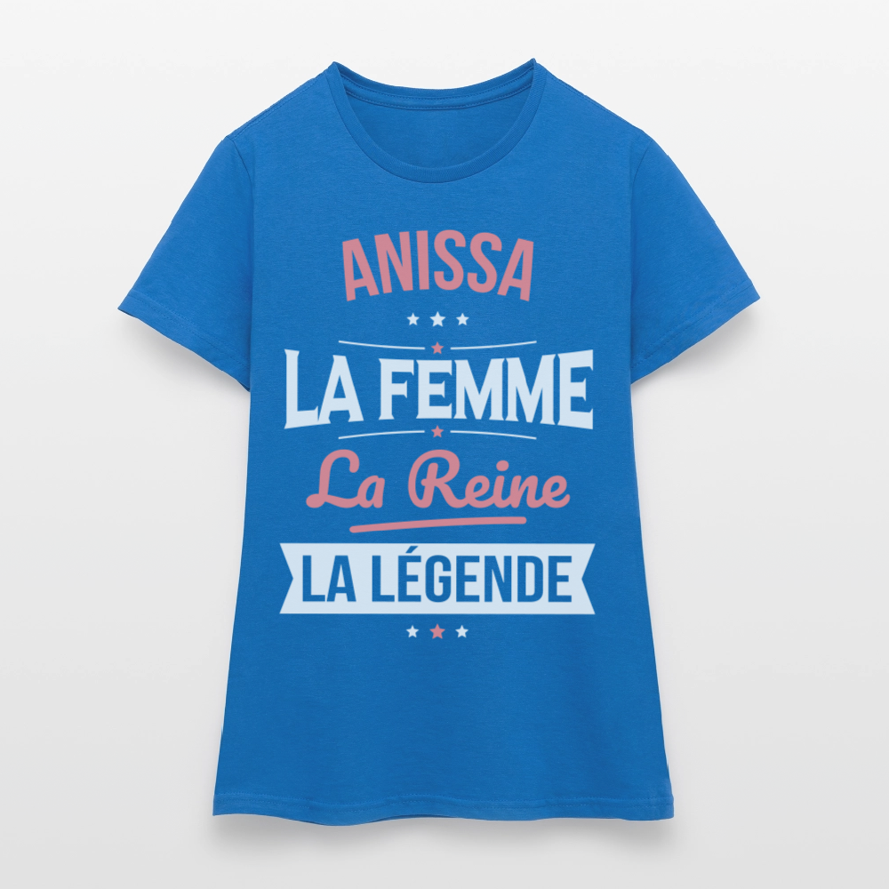 T-shirt Femme - Anissa - la Femme - la Reine - la Légende - bleu royal