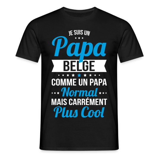 T-shirt Homme - Papa Belge Plus Cool - noir