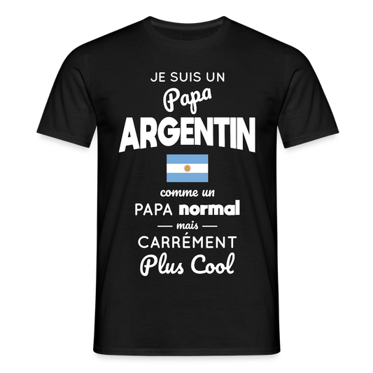 T-shirt Homme - Papa Argentin Plus Cool - noir