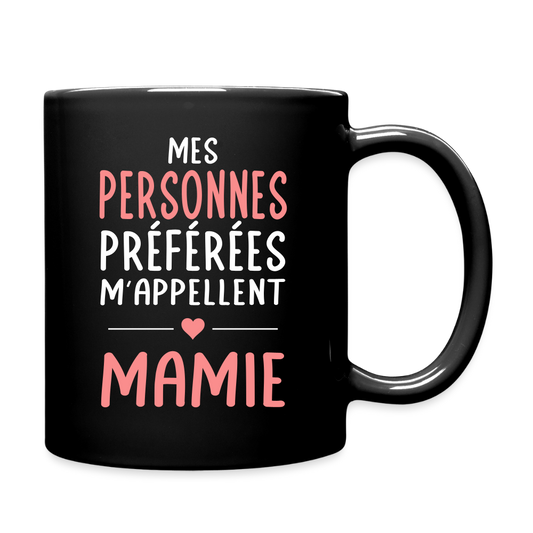 Mug uni - Mes personnes préférées m'appellent Mamie - noir