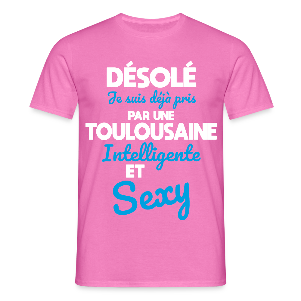 T-shirt Homme -  Je suis déjà pris par une Toulousaine intelligente et sexy - rose