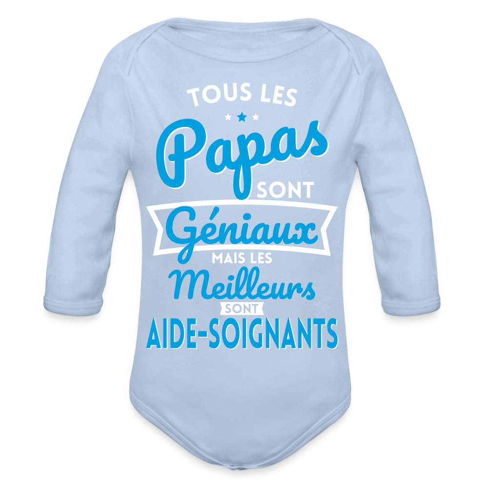 Body Bébé bio manches longues - Papas géniaux - Meilleurs sont aide-soignants - ciel