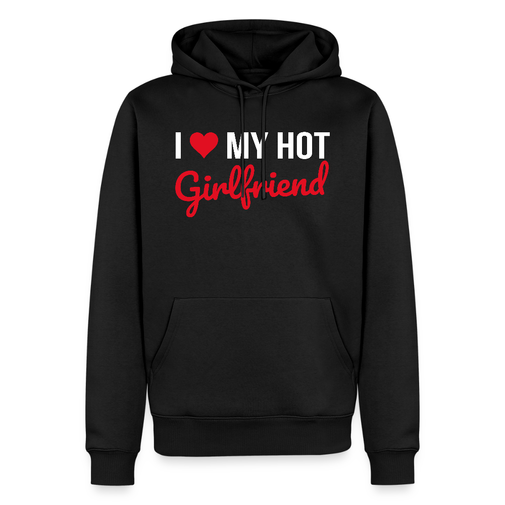 Sweat à Capuche Premium Bio Homme “I Love My Hot Girlfriend” – Idée cadeau Saint-Valentin - noir