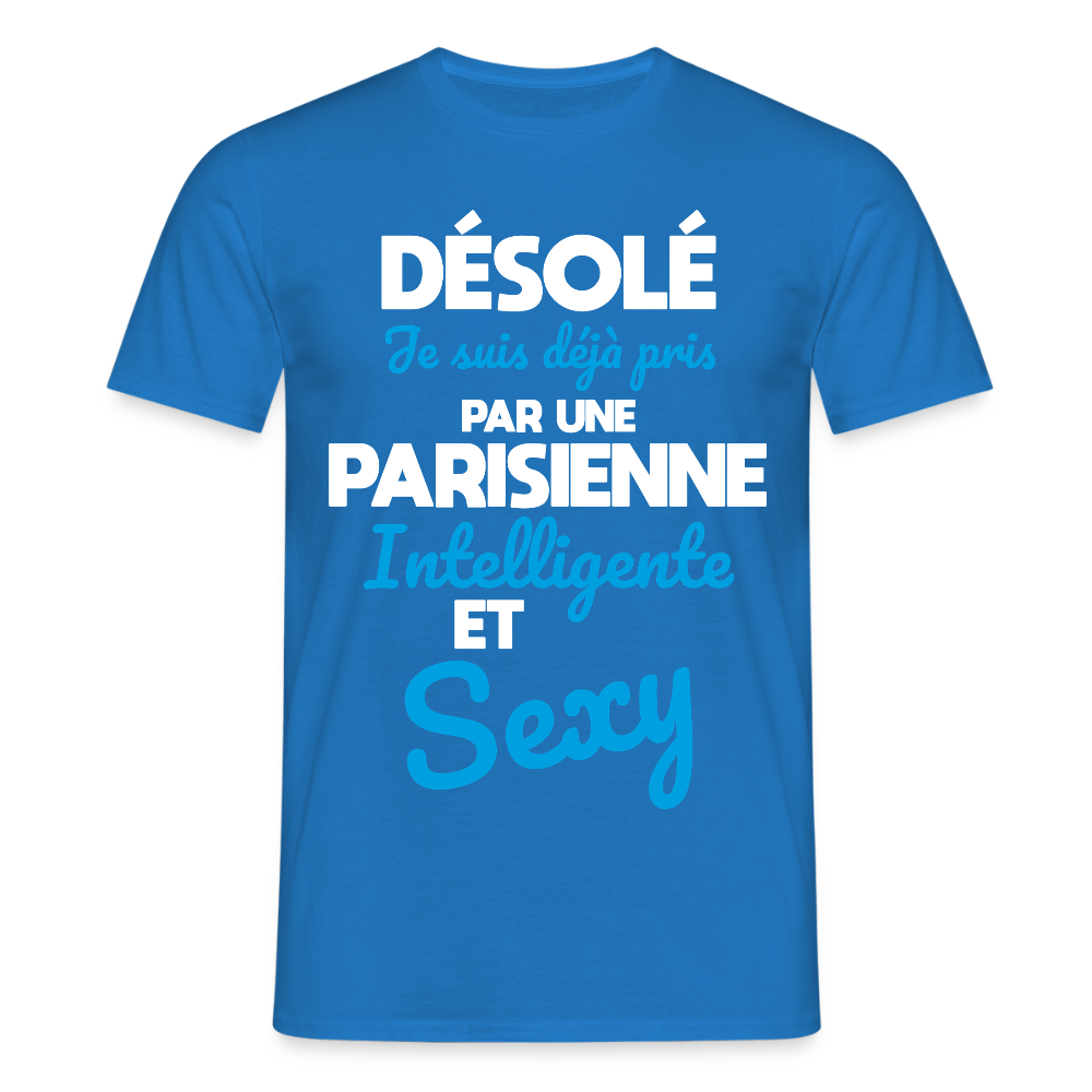 T-shirt Homme -  Je suis déjà pris par une Parisienne intelligente et sexy - bleu royal