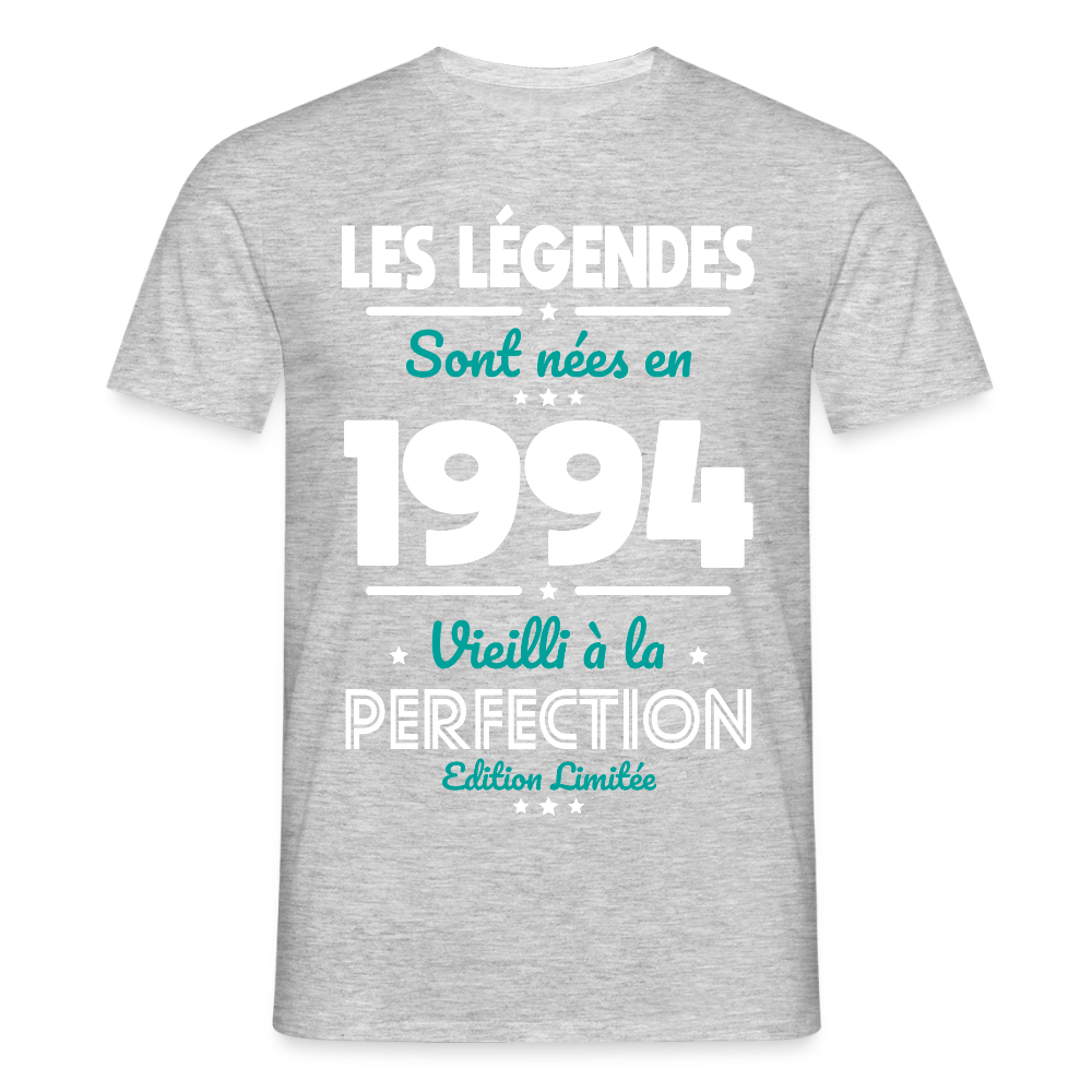 T-shirt Homme - Anniversaire 31 Ans - Les Légendes sont nées en 1994 - gris chiné