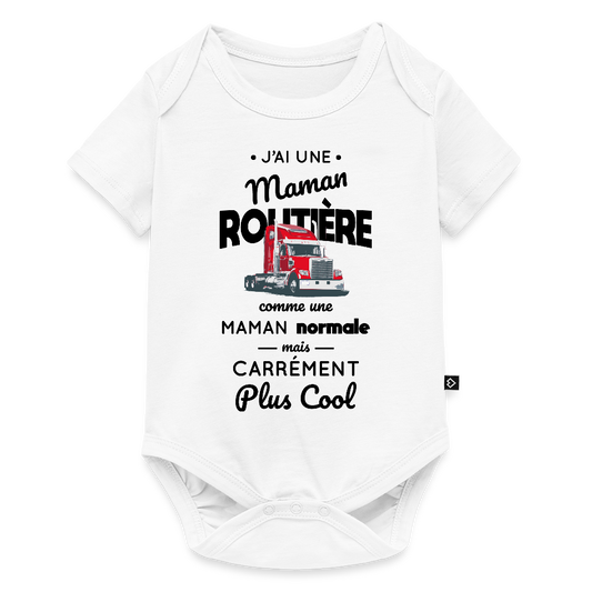 Body Bébé bio manches courtes - J'ai une maman routière - blanc