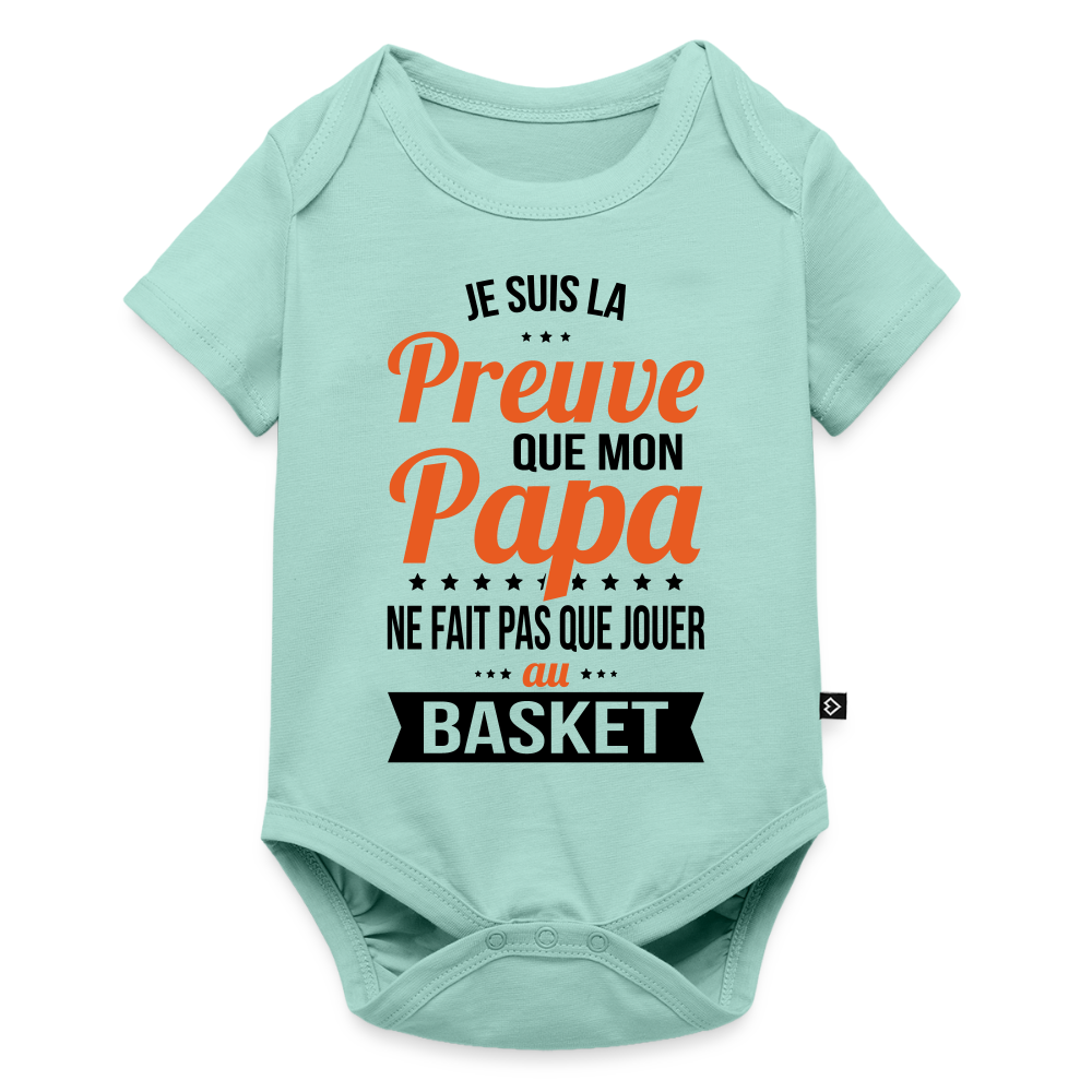 Body Bébé bio manches courtes - Mon Papa Ne Fait Pas Que Jouer Au Basket - menthe 