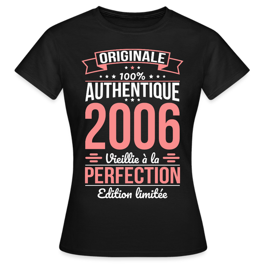 T-shirt anniversaire femme 20 ans – Originale 2006 - noir