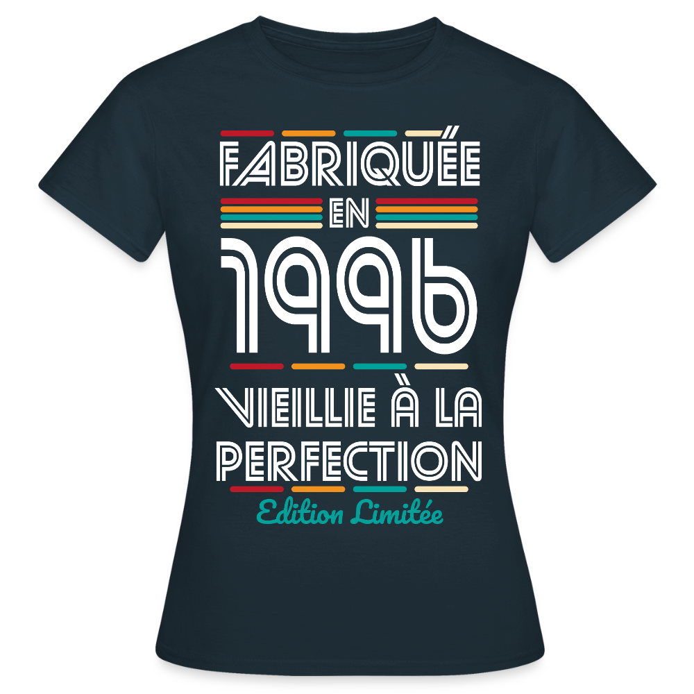T-shirt anniversaire femme 30 ans – Fabriquée en 1996, Vieillie à la Perfection - marine