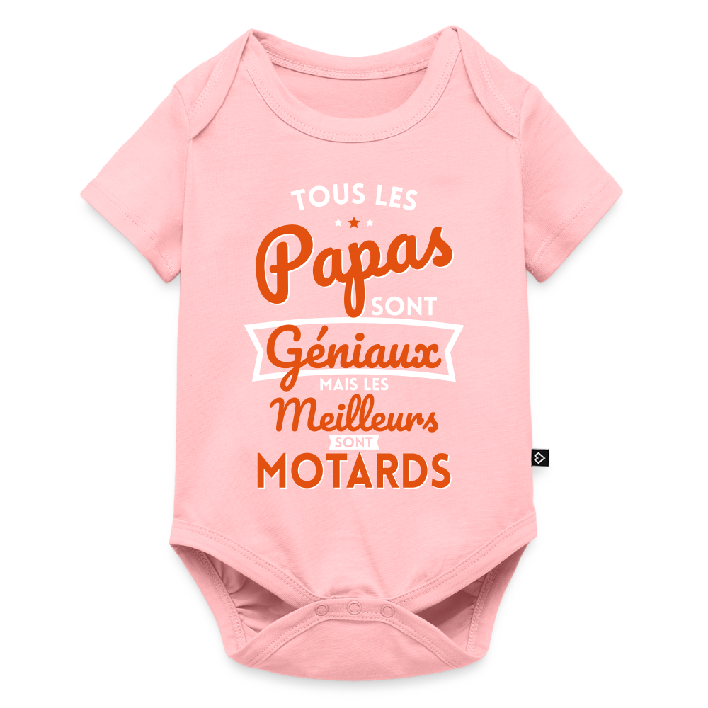 Body Bébé bio manches courtes - Papas géniaux - Les meilleurs sont motards - rose
