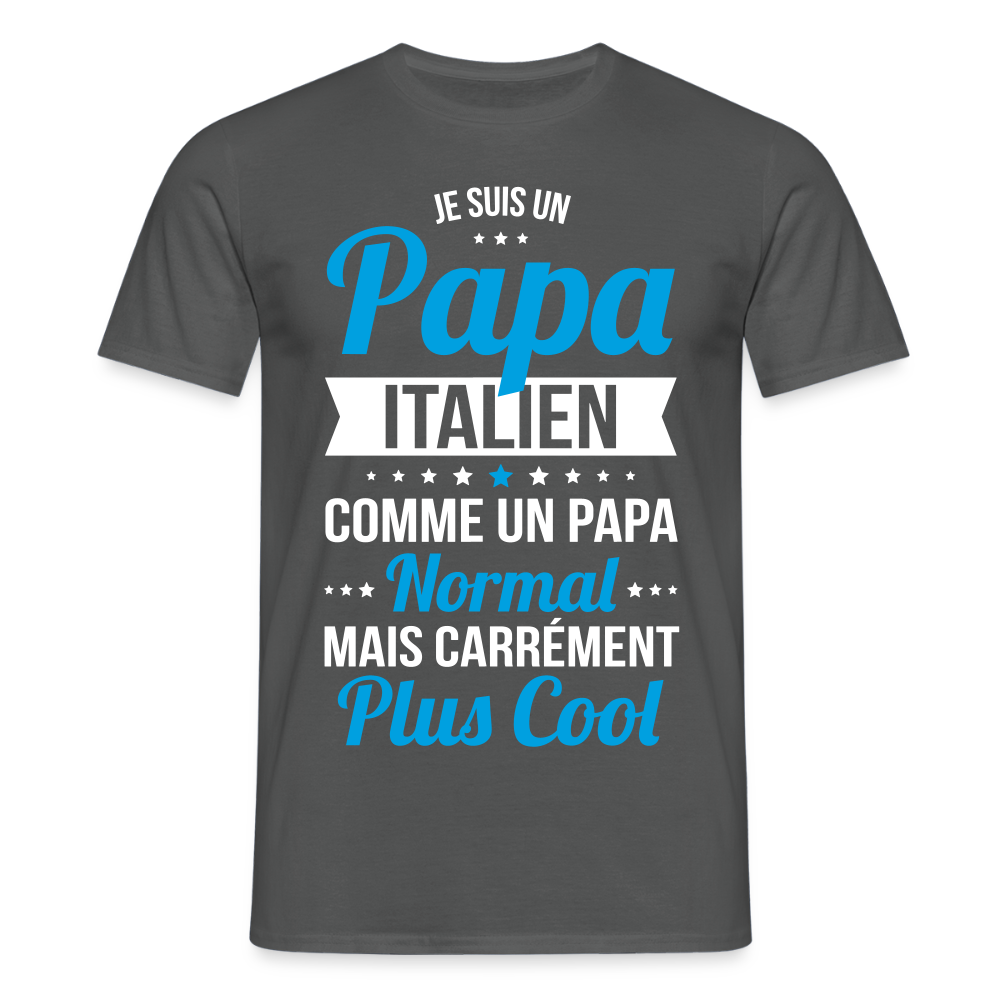 T-shirt Homme - Papa Italien Plus Cool - charbon