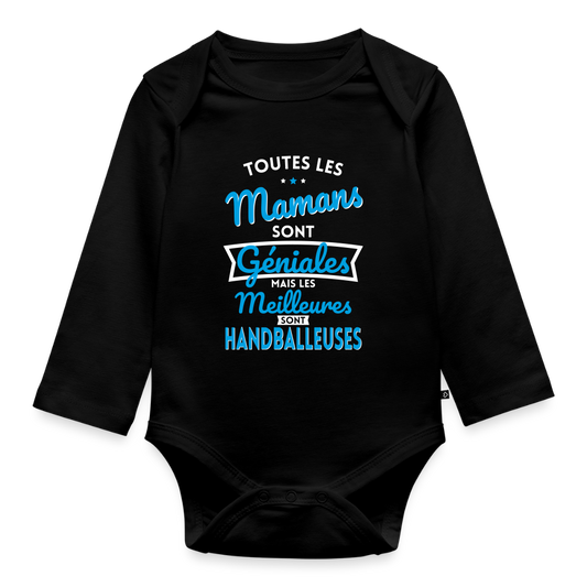 Body Bébé bio manches longues - Mamans  géniales - Les meilleures sont handballeuses - noir