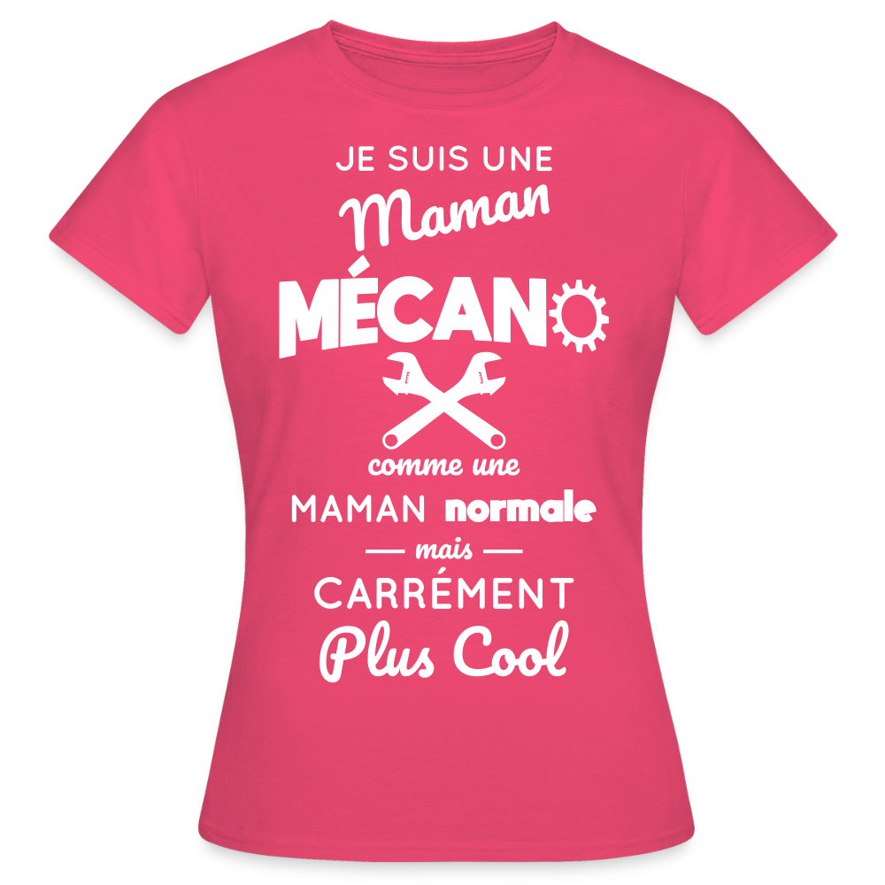 T-shirt Femme - Maman mécano plus cool - rose azalée