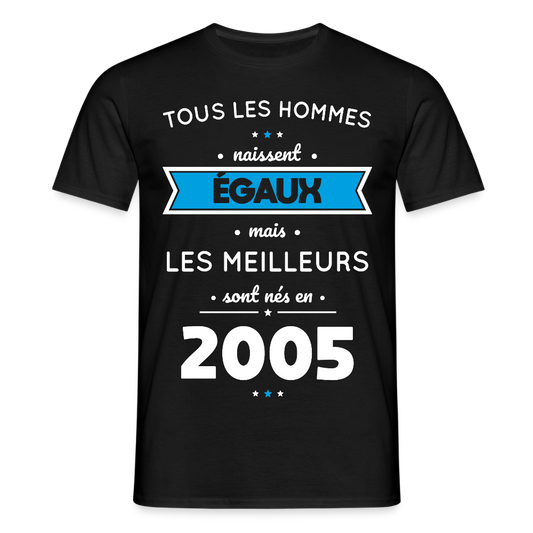 T-shirt Homme - Anniversaire 20 Ans - Les meilleurs sont nés en 2005 - noir
