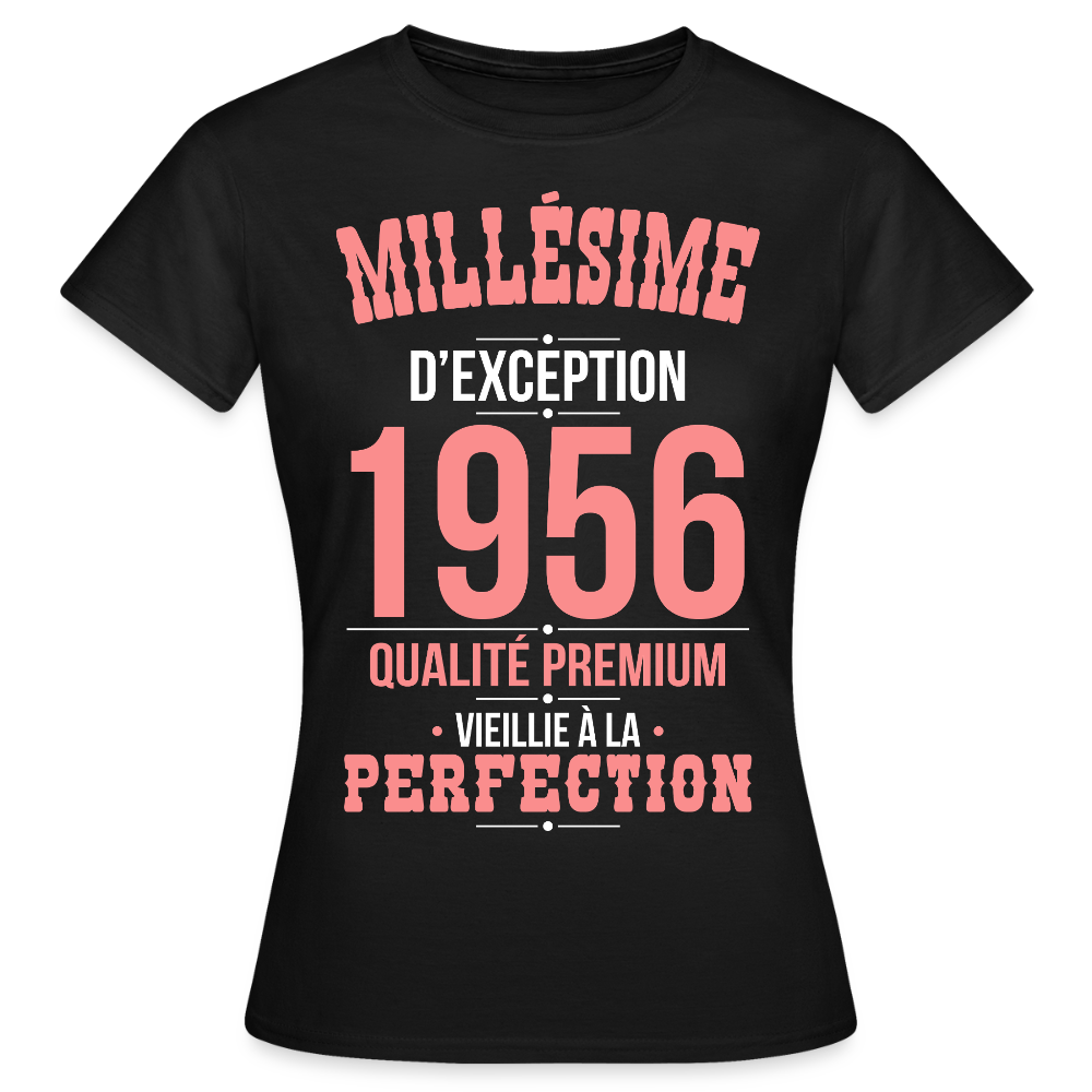 T-shirt Femme 70 Ans 1956 – Millésime d’Exception 1956 - noir