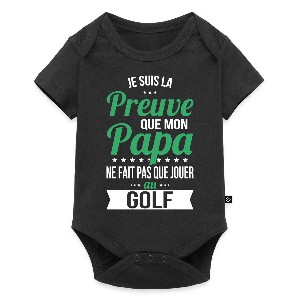 Body Bébé bio manches courtes - Mon Papa Ne Fait Pas Que Jouer Au Golf - noir