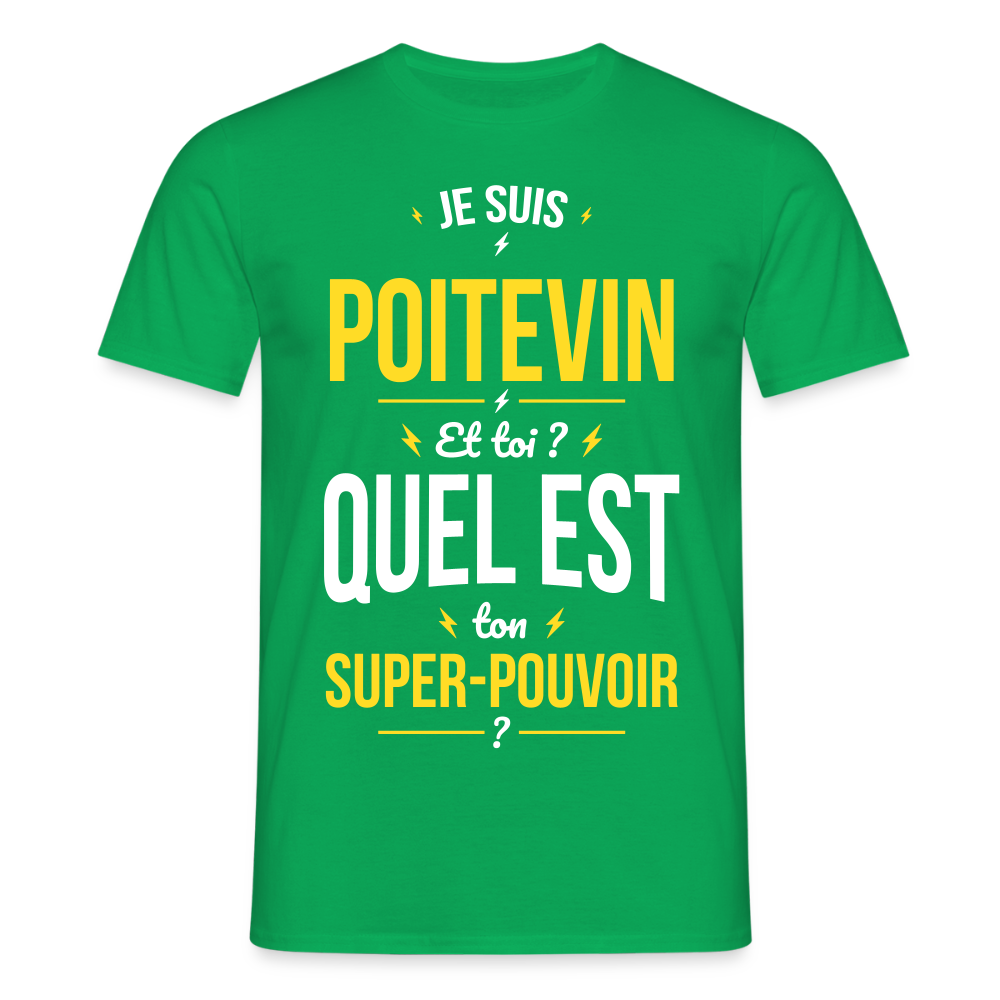 T-shirt Homme - Je suis Poitevin - Super-pouvoir - vert