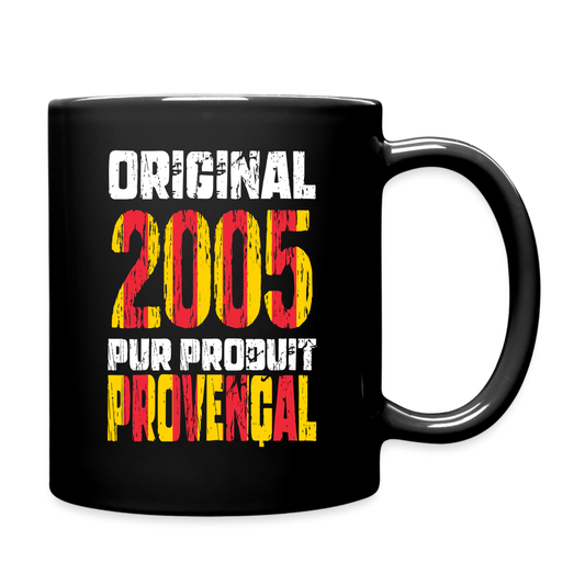 Mug uni - Anniversaire 20 Ans - Original 2005 - Pur produit Provençal - noir