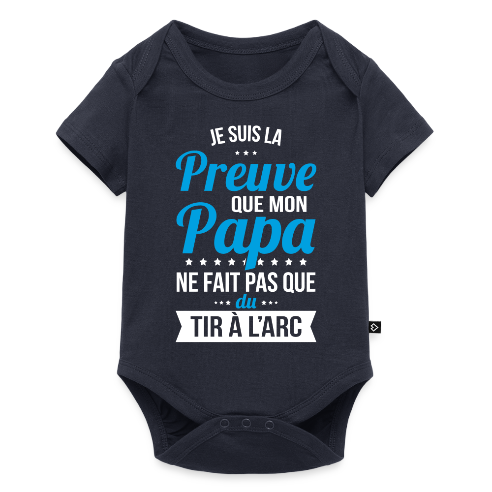 Body Bébé bio manches courtes - Mon Papa Ne Fait Pas Que Du Tir à l'Arc - bleu marine