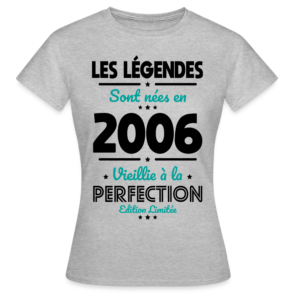 T-shirt anniversaire femme 20 ans couleur claire – Les légendes sont nées en 2006 - gris chiné