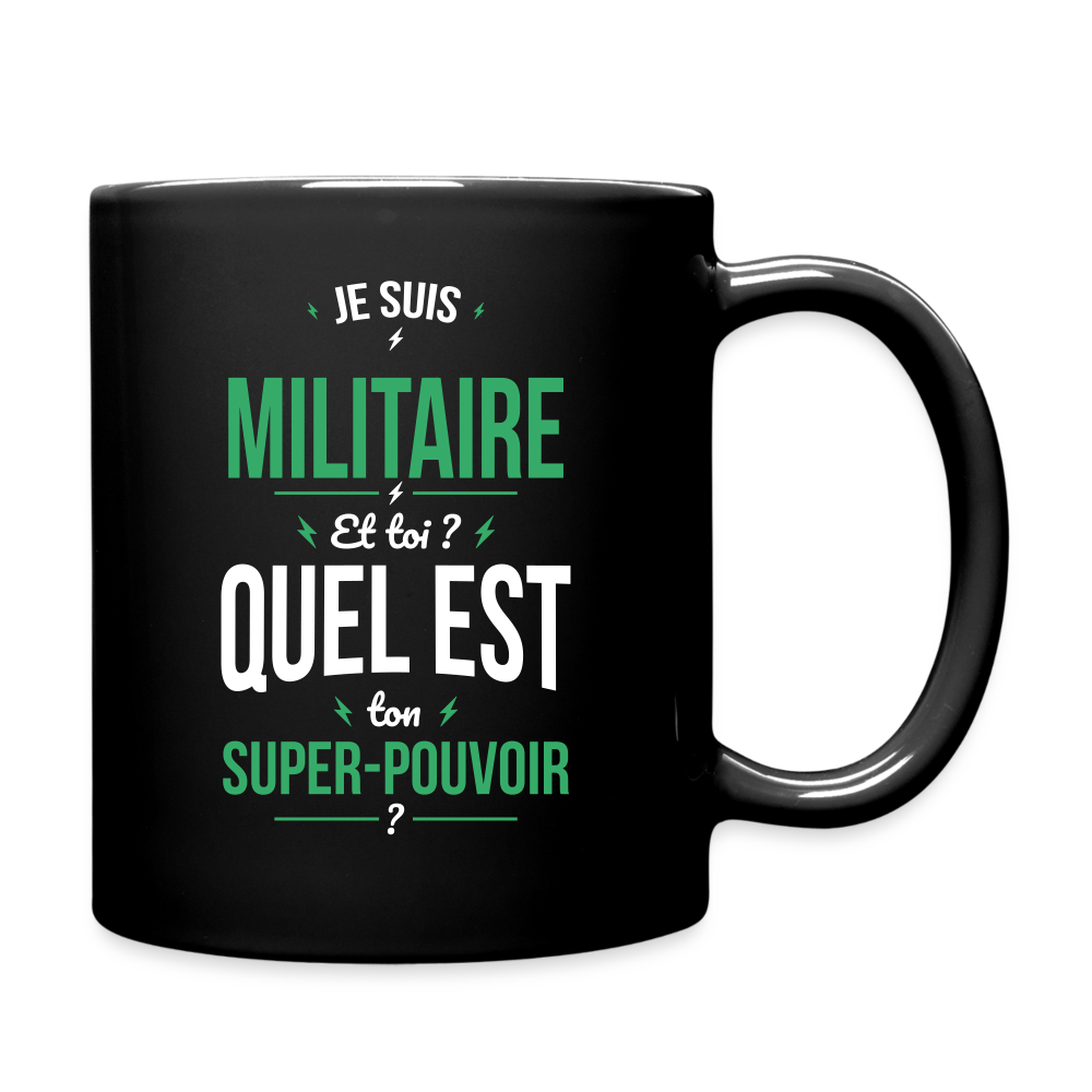 Mug uni - Je suis militaire - Super-pouvoir - noir