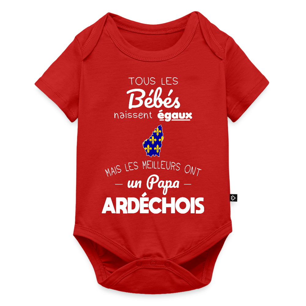 Body Bébé bio manches courtes - Les Meilleurs Ont Un Papa Ardéchois - rouge