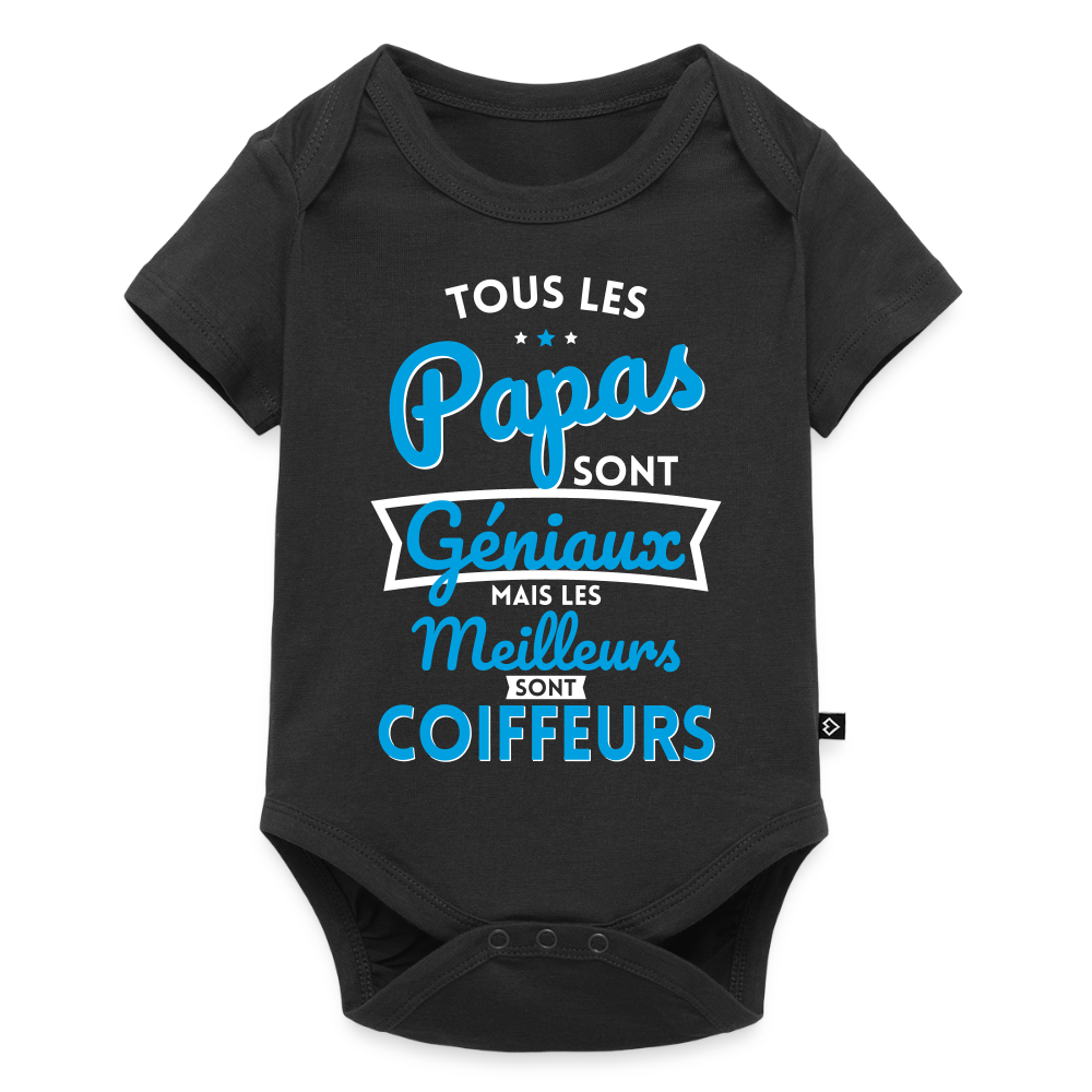 Body Bébé bio manches courtes - Papas géniaux - Les meilleurs sont coiffeurs - noir