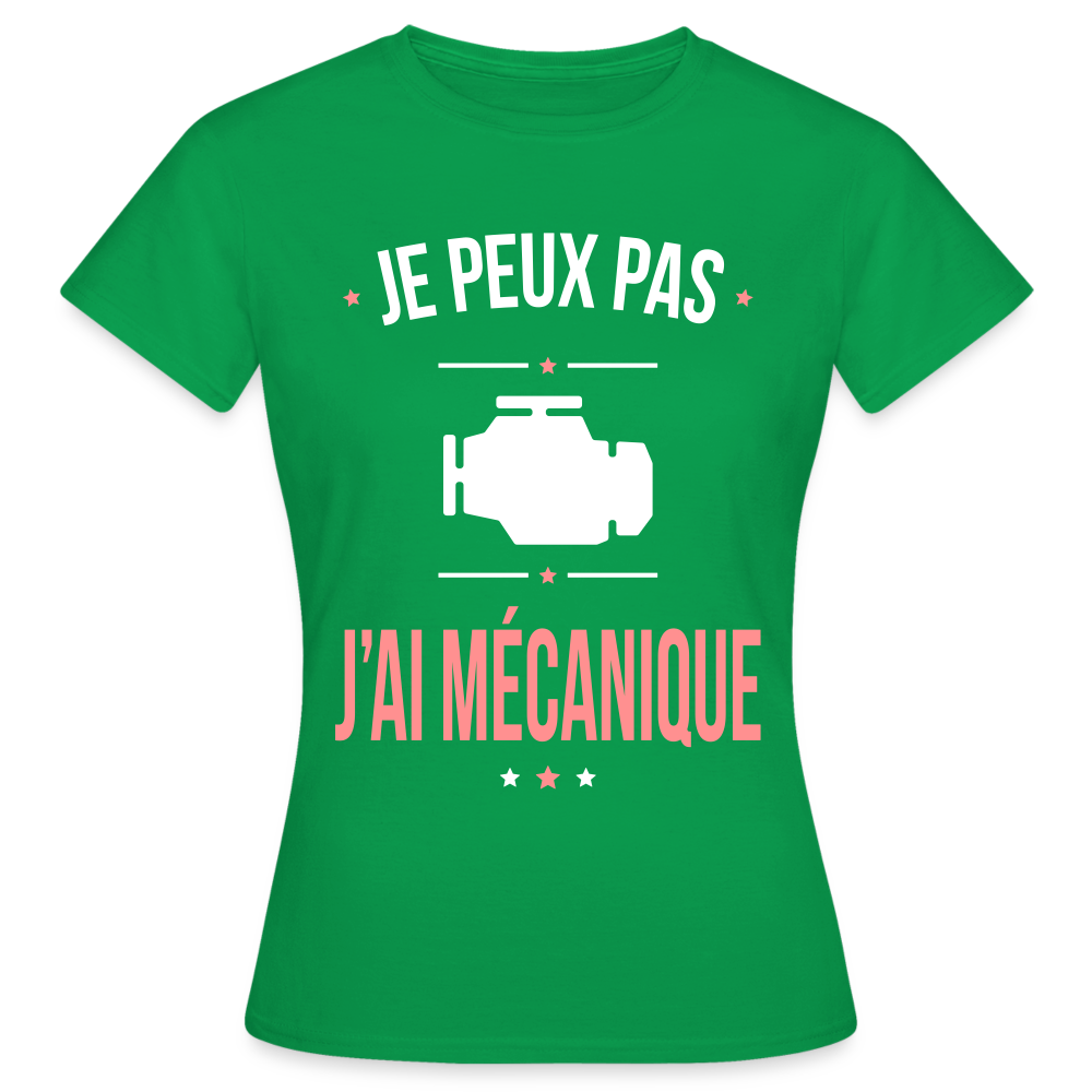 T-shirt Femme - Je peux pas j'ai Mécanique - vert