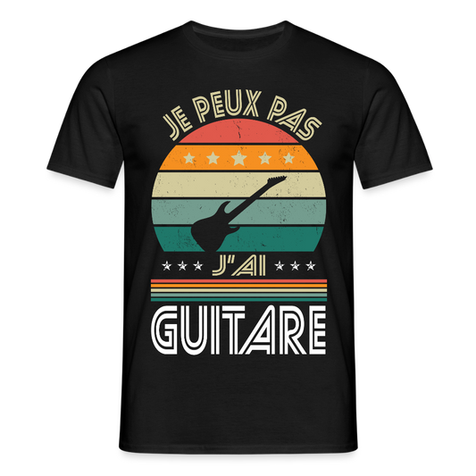 T-shirt Homme - Je peux pas j'ai Guitare - noir