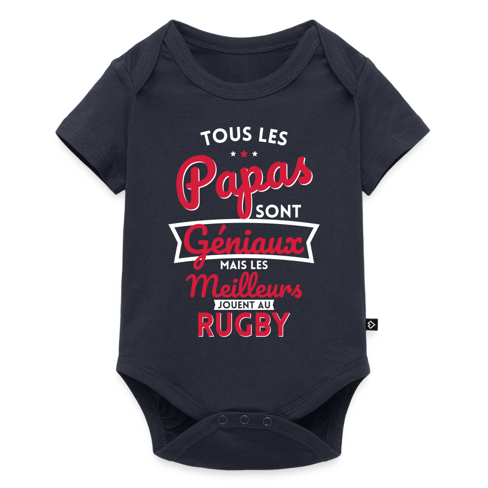 Body Bébé bio manches courtes - Papas géniaux - Les meilleurs jouent au rugby - bleu marine
