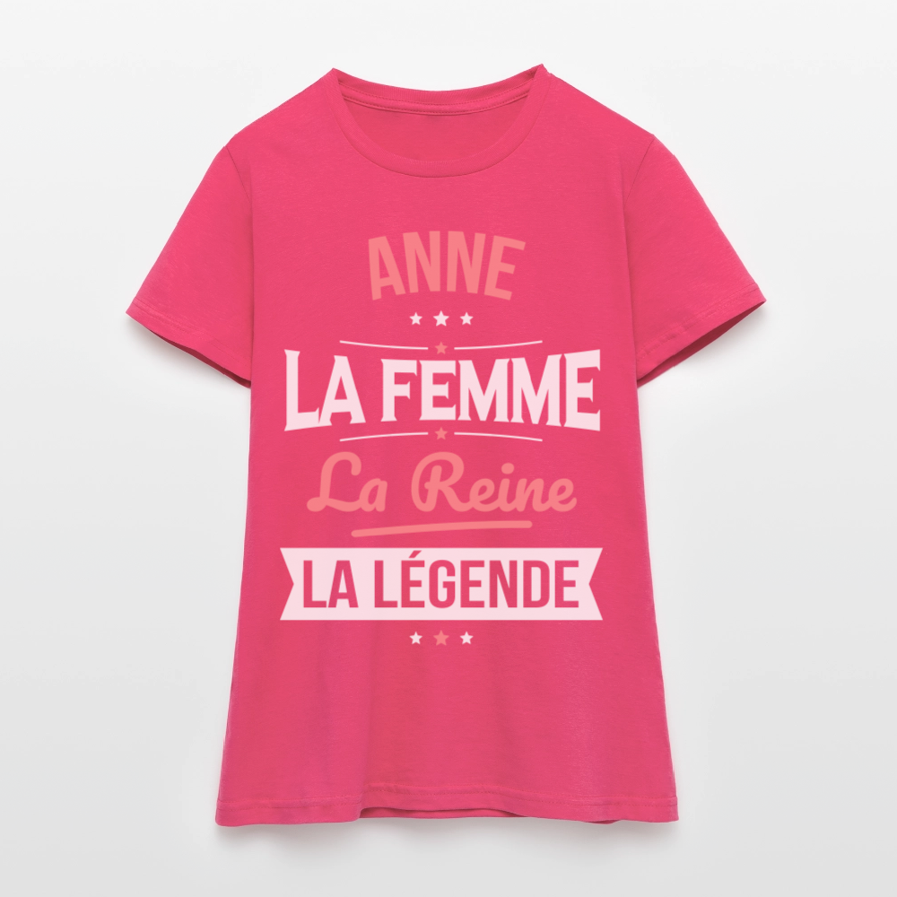 T-shirt Femme - Anne - la Femme - la Reine - la Légende - rose azalée