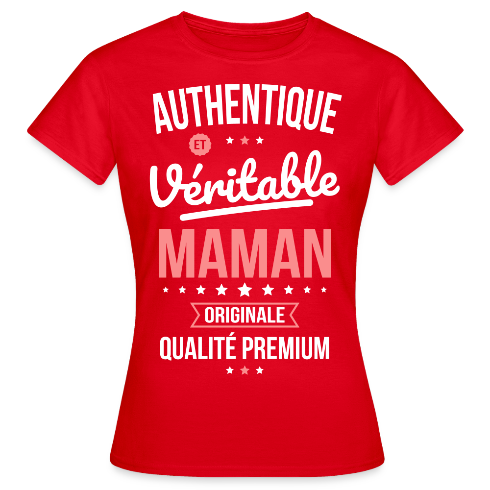 T-shirt Femme - Authentique et véritable Maman - rouge