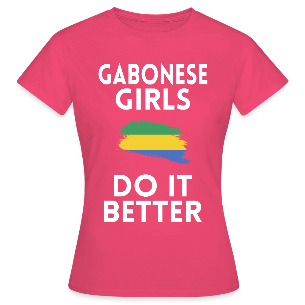 T-shirt femme - Gabonese Girls Do It Better - rose azalée