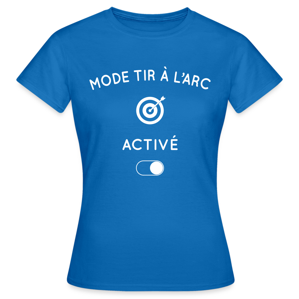 T-shirt Femme - Mode tir à l'arc activé - bleu royal