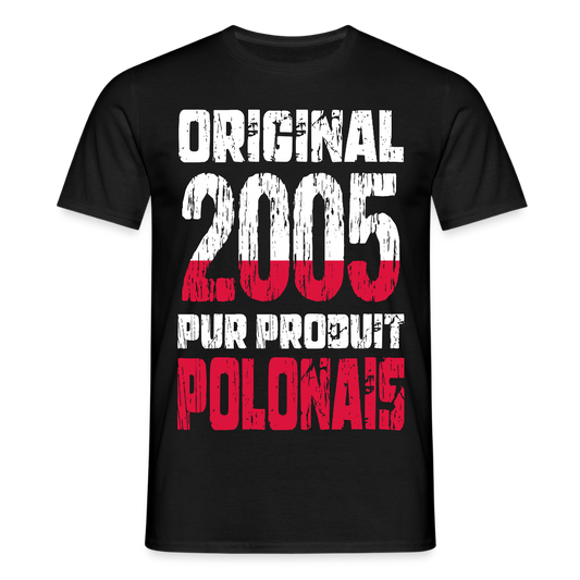 T-shirt Homme - Anniversaire 20 Ans - Original 2005 - Pur produit Polonais - noir
