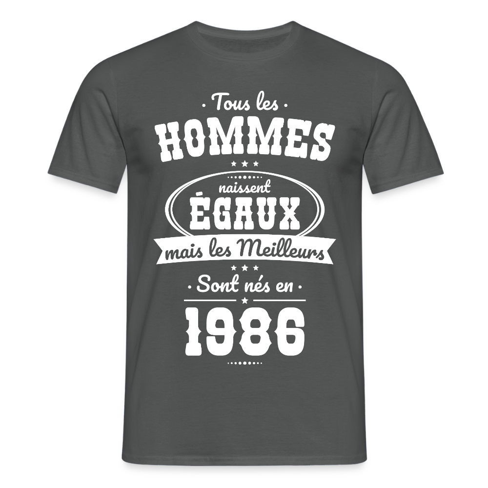 T-shirt anniversaire homme 40 ans – Les meilleurs sont nés en 1986 - charbon