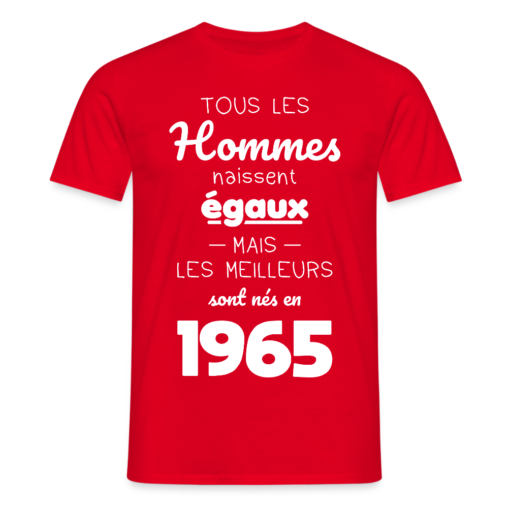 T-shirt Homme - Anniversaire 60 Ans - Les meilleurs sont nés en 1965 - rouge