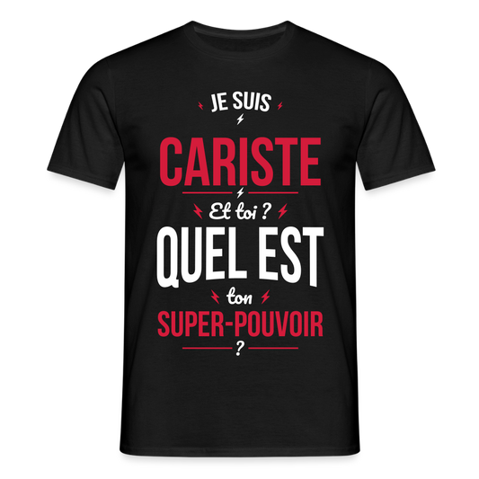 T-shirt Homme - Je suis cariste - Super-pouvoir - noir