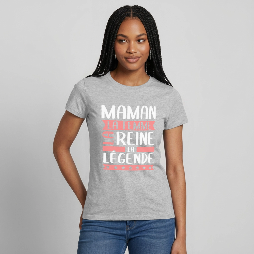 T-shirt femme - Maman, la femme, la reine, la légende - gris chiné